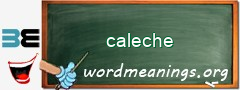 WordMeaning blackboard for caleche